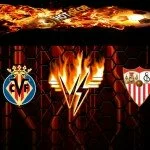 Prediksi Villarreal vs Sevilla 13 Maret 2015 UEFA Europa League HB
