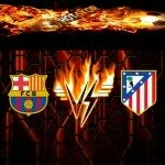 Prediksi Barcelona vs Atletico Madrid 12 Januari 2015 Primera Division